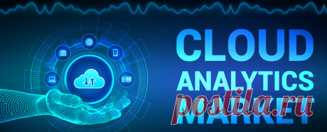 Cloud Analytics Market Size, Share, Growth &amp; Forecast [2028]