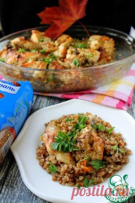 Запеченная гречка с курицей - кулинарный рецепт