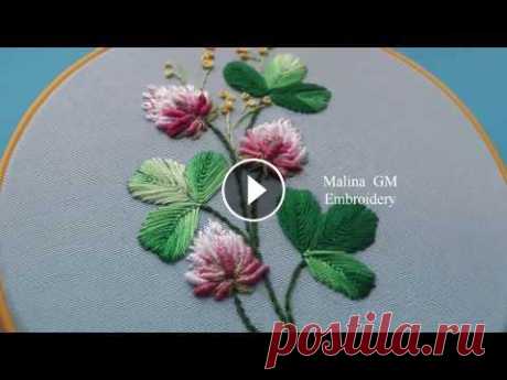 Цветочная вышивка: Цветы Клевера Цветочная вышивка: Цветы Клевера #malina_gm - лучшие уроки по вышивке Вышивка подойдет как для одежды так и для домашнего дизайна Спасибо всем за лайк...