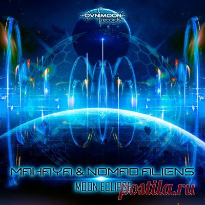 Mahaya & Nomad Aliens – Moon Eclipse - psytrancemix.com