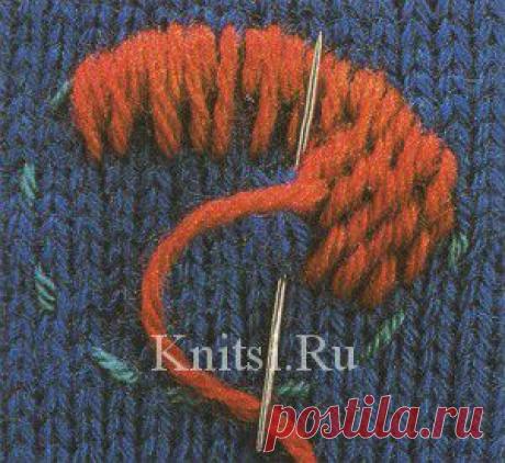 Вышивка: стежки и узелки "Бульон". Мастерская / Уроки вязания / Спицами