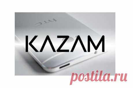 Kazam – две линейки новых смартфонов от выходцев из HTC