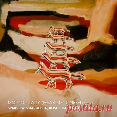 Modjo, Sparrow & Barbossa, Koshi, Daymaan - Lady (Hear Me Tonight) - Remix (Extended) free download mp3 music 320kbps