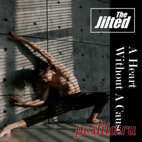 The Jilted - A Heart Without A Cause (2025) Artist: The Jilted Album: A Heart Without A Cause Year: 2025 Country: Sweden Style: Synthpop, Indie Pop, New Wave