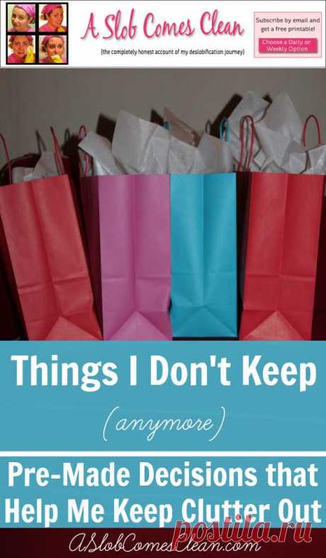 Keeping Clutter Out of My House with Pre-Made Decisions