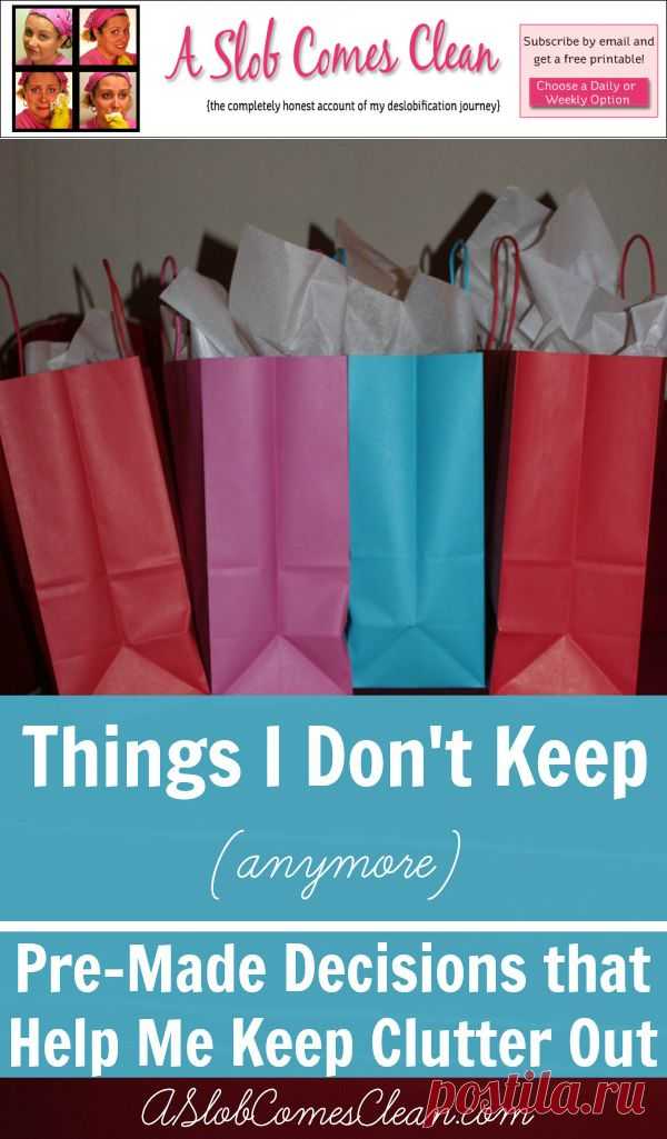 Keeping Clutter Out of My House with Pre-Made Decisions