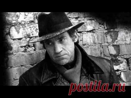 Высоцкий. Песня, не вошедшая в фильм "Место встречи изменить нельзя"