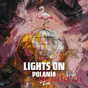 Polanía - Lights On (Extended Mix) | 4DJsonline.com