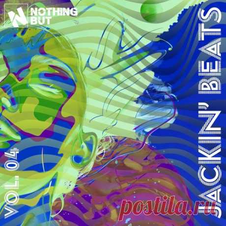 VA – Nothing But… Jackin’ Beats, Vol. 04 [NBJB04] Sharing-DB.club