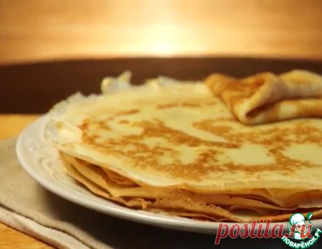 Тонкие блинчики на молоке – кулинарный рецепт