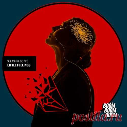 Sllash & Doppe – Little Feelings [SND038] Sharing-DB.club