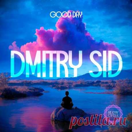DMITRY SID - Good Day