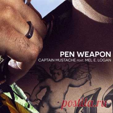 Captain Mustache, Mel E. Logan – Pen Weapon [mobilee299I] Sharing-DB.club