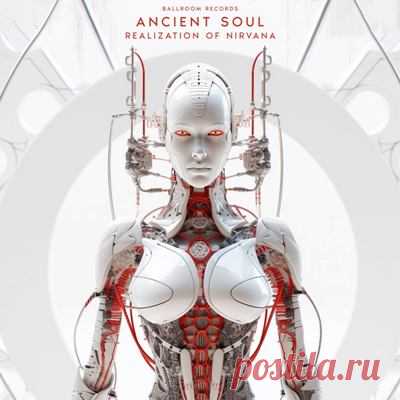 Ancient Soul – Realization of Nirvana - FLAC Music