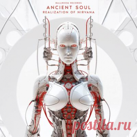 Ancient Soul – Realization of Nirvana - FLAC Music
