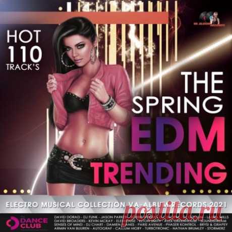 The Spring EDM Trending (2021) "The Spring EDM Trending» это удачный проект, заручившийся поддержкой лучших грандов клубной музыки. Прекрасные в своем звуке и будоражащие в силу присущей им атмосферности треки, могут быть не только основной темой клубной вечеринки, но и эскортом к любой жизненной ситуации!Категория: Musical