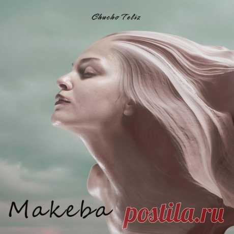 Download Chucho Teliz - Makeba (Vip Rework) Label DistroKid Styles Tech House Date 2025-02-15 Catalog # 198670295854 Length 0:00 Tracks 1