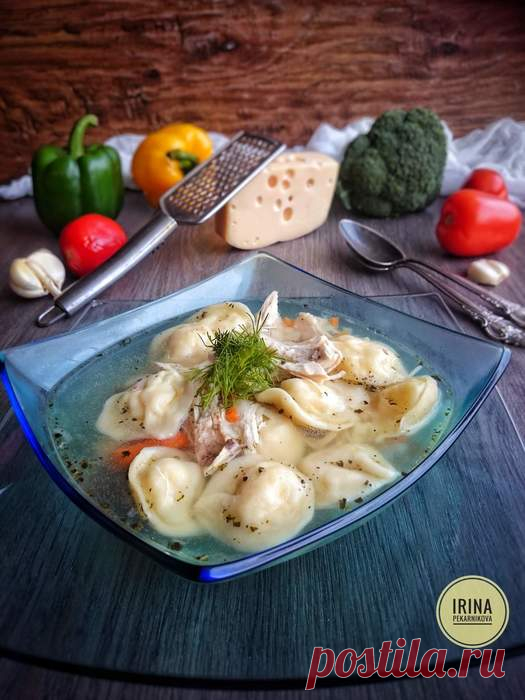 КУРИНЫЙ СУП С СЫРНЫМИ ПЕЛЬМЕНЯМИ