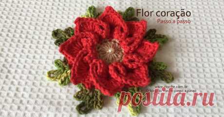 Flor coração passo a passo | Croche.com.br