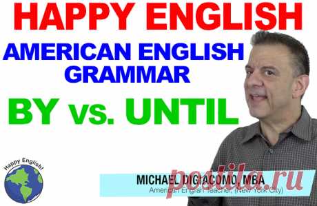BY vs. UNTIL – English Grammar Practice for TOEIC & LIFE | Happy English - Free English Lessons