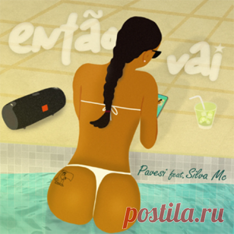 Pavesi, Silva MC - Então Vai | 4DJsonline.com