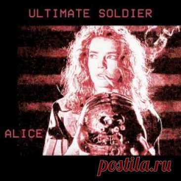 Ultimate Soldier - Alice (The Sisters Of Mercy Cover) (2024) [Single] Artist: Ultimate Soldier Album: Alice (The Sisters Of Mercy Cover) Year: 2024 Country: Russia Style: Electro-Industrial, EBM