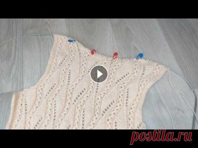 Ажурная горловина укороченными рядами без отрыва нити для левой и правой стороны. Вяжем спицами Ажурная горловина укороченными рядами без отрыва нити для левой и правой стороны. Вяжем спицами. Подробный мастер класс, вязание, схема и расчет петел...