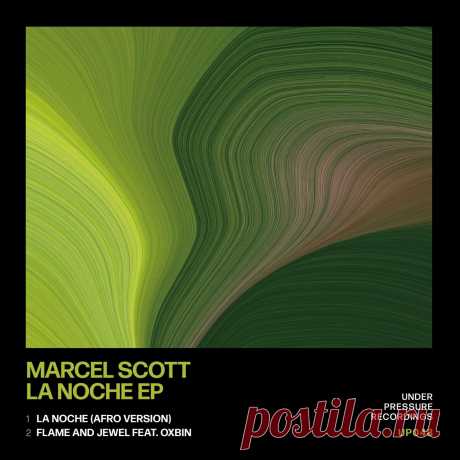 Marcel Scott - La Noche EP