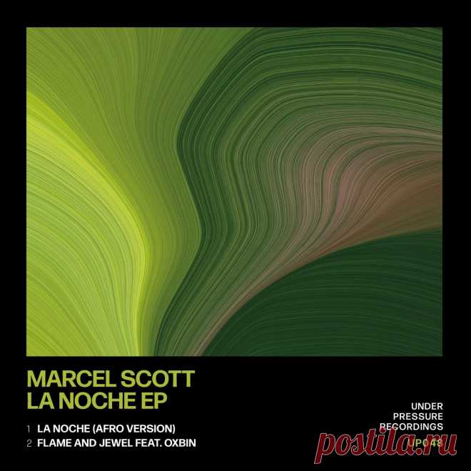 Marcel Scott - La Noche EP