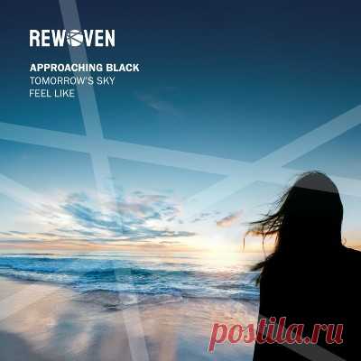 Approaching Black - Tomorrow's Sky / Feel Like
