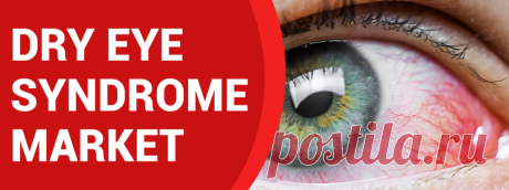 Dry Eye Syndrome Market Size, Share &amp; Growth | Forecast, 2027