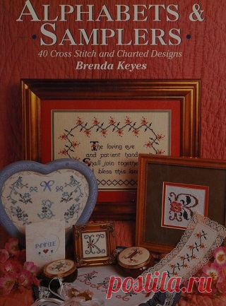 Alphabets & Samplers: 40 Cross Stitch and Charted Designs 1993