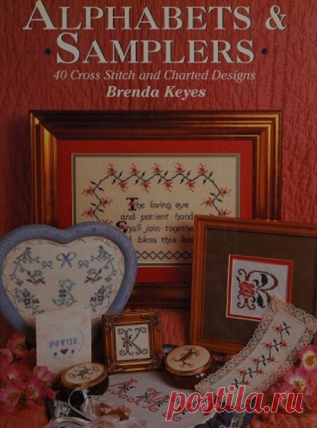 Alphabets &amp; Samplers: 40 Cross Stitch and Charted Designs 1993