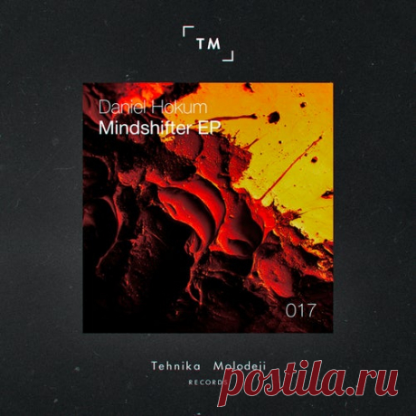Daniel Hokum - Mindshifter [Tehnika Molodeji]