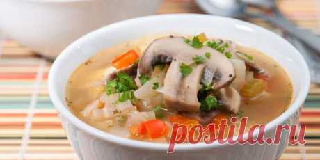 Грибной суп: пп рецепт вкусного обеда