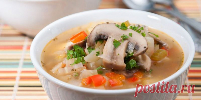 Грибной суп: пп рецепт вкусного обеда