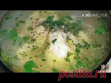 Суп товченики с мясом по - цыгански. Галушки с мясом. Gipsy cuisine.