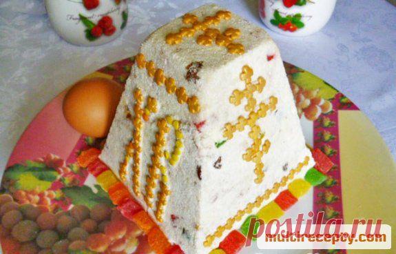 Творожная пасха - попробуйте, Вам обязательно понравится!