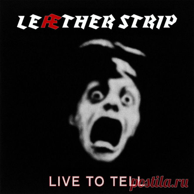 Leæther Strip - Live To Tell (Single) (2025) 320kbps / FLAC