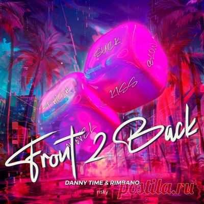 Danny Time, Rimbano – Front 2 Back