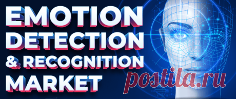 Emotion Detection and Recognition Market Size | Growth [2029]