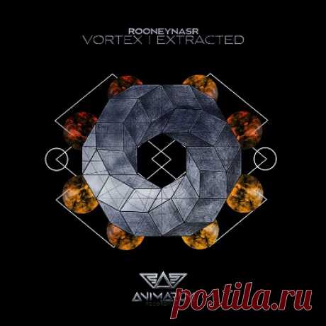 RooneyNasr - Vortex / Extracted - psytrancemix.com