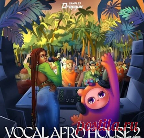 Dropgun Samples Vocal Afro House 2 [WAV, Synth Presets] Dropgun Samples Vocal Afro House 2 [WAV, Synth Presets] Dropgun Samples Vocal Afro House 2 [WAV, Synth Presets]
