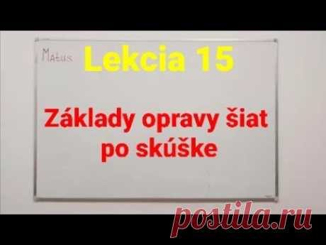 Základy opravy šiat po skúške.