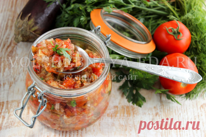 Баклажанная икра по-одесски | Волшебная Еда | Дзен