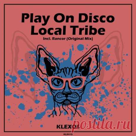 Play On Disco – Local Tribe [KLX415]