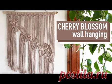 Блог с МК в технике макраме. DIY Macrame Tutorial: Cherry Blossom Inspired Wall Hanging for Beginners/Intermediate Knotters!
