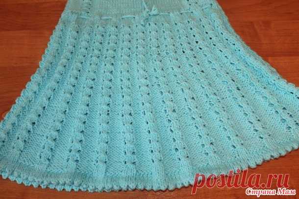 Ажурный сарафанчик спицами для доченьки - Вязание для детей - Страна Мам