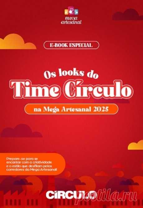 Os looks do Time Círculo 2025