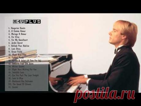 Richard Clayderman Greatest Hits -  Best Songs Of Richard Clayderman -  Richard Clayderman Playlist